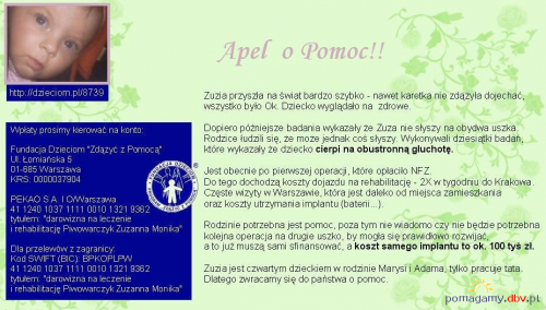 Zuzanna Monika Piwowarczyk - obustronna głuchota --- http://pomagamy.dbv.pl #pomagamydbvpl #StronaInformacyjna #ApelOPomoc #LudzkaTragedia #PomocPotrzebującym #PomocDziecku #pomoc #PomocCharytatywna #rehabilitacja #turnusy #wolontariat #sponsoring