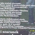 Zułów- miejscowość w której w roku 1876 urodził się Józef Piłsudski
Tablica upamiętniająca
to miejsce.